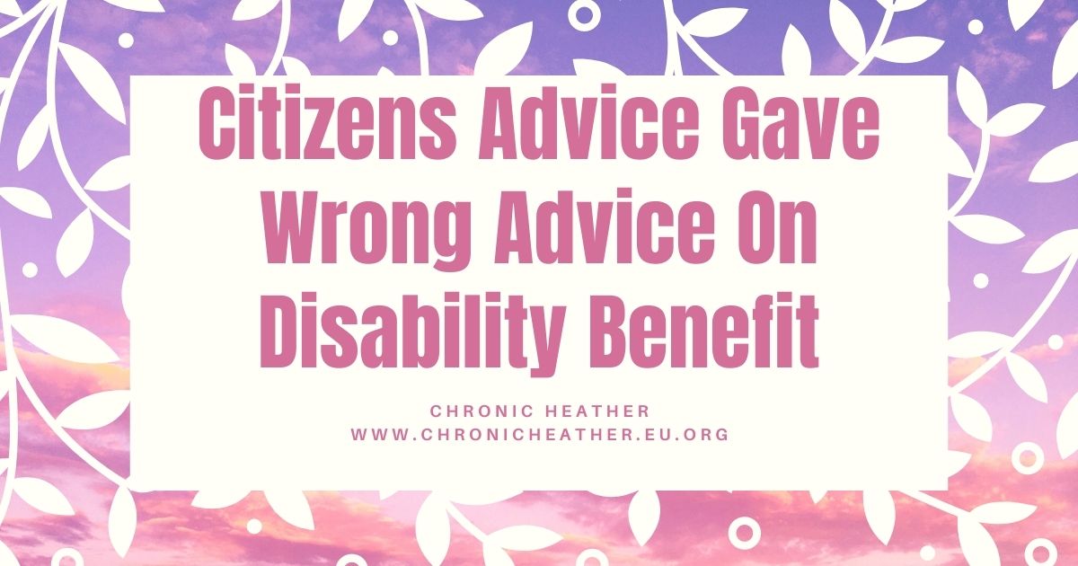Citizens Advice Gave Wrong Advice On Disability Benefit