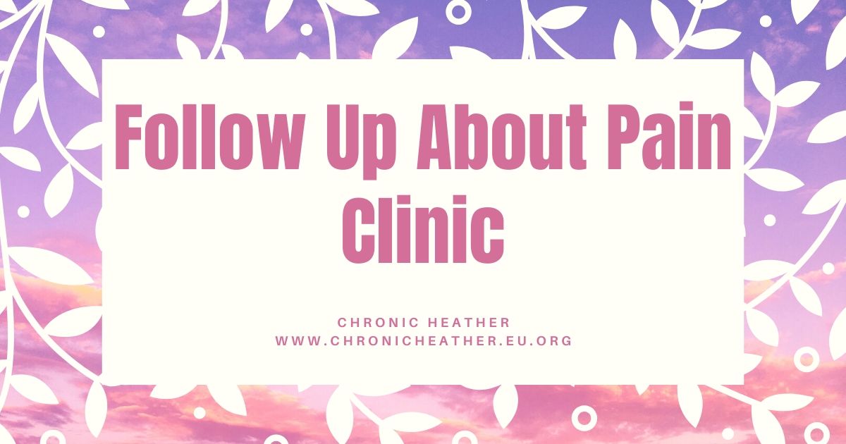 Follow Up About Pain Clinic