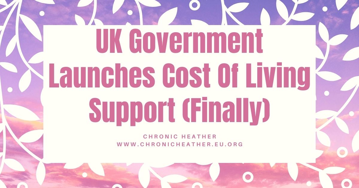 UK Government Launches Cost Of Living Support (Finally)